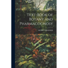 Text-Book of Botany and Pharmacognosy
