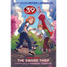 39 Clues: The Sword Thief: A Graphic Novel (39 Clues Graphic Novel #3)