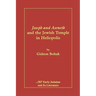 Joseph and Aseneth and the Jewish Temple in Heliopolis