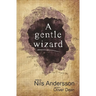 A gentle wizard