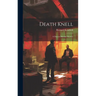 Death Knell: A Duncan Maclain Mystery