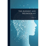 The Alienist and Neurologist