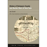 History of Delaware County and Border Wars of New York