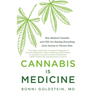 Cannabis Is Medicine: How Medical Cannabis and CBD Are Healing Everything from Anxiety to Chronic Pain