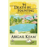 Death By Haunting: A Josiah Reynolds Mystery 7