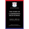 The Story of Camperdown High School