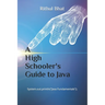 A High Schooler's Guide to Java