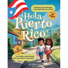 Hola Puerto Rico: : A Bilingual Spanish/English Coloring & Adventure Book