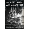 The Meeting of Air and Water
