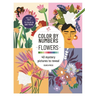 Color by Numbers Flowers and Bouquets: 40 Mystery Pictures to Reveal