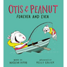 Otis & Peanut Forever and Ever