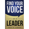 Find Your Voice as a Leader