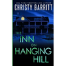 The Inn on Hanging Hill