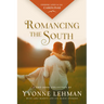Romancing the South: Finding Love in the Carolinas: Finding Love in the Carolinas