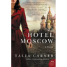 Hotel Moscow
