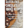 Gluten-Free Chocolate Cookie Recipes