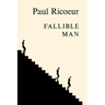 Fallible Man: Philosophy of the Will