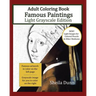 Famous Paintings Adult Coloring Book: Light Grayscale Edition