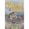 Rindan of the Ridge: Hunter by day. Ghost by night.