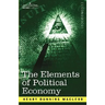 The Elements of Political Economy