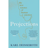 Projections: The New Science of Human Emotion
