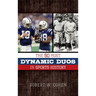 The 50 Most Dynamic Duos in Sports History