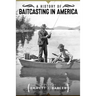 A History of Baitcasting in America