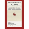 Classical Liberalism by Country, Volume III: Iceland, Finland, Denmark, Spain, Italy, Czech Republic, Poland, Ex-Yugoslav Nations, Ukraine, Romania