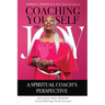 Coaching Yourself on Joy
