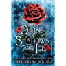A Curse of Shadows and Ice (Standard Edition)