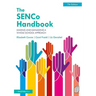 The Senco Handbook: Leading and Managing a Whole School Approach