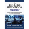 The College Guidebook: INFORMATION & DATA SCIENCE: College Admissions & Profiles