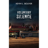 Voluntary Silence