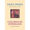 Sacra Pagina: Colossians and Ephesians