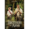 Brothers at Arms: Treasure and Treachery in the Amazon