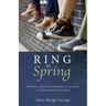 Ring by Spring: Dating and Relationship Cultures at Christian Colleges