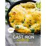 The Greatest Lodge Cast Iron Cookbook: Simple and Easy with Over 150 Recipes for Your Cast-Iron Cookware (BOOK 2)