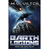 Earth Legions: Gold Squad: A Military Sci-Fi Series