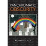 Panchromatic Obscurity