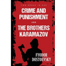 Crime and Punishment and The Brothers Karamazov