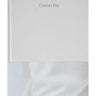 Charles Ray: Volume IV
