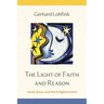 The Light of Faith and Reason: Israel, Jesus, and the Enlightenment