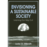 Envisioning a Sustainable Society: Learning Our Way Out