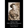 History of the Fifth Light Horse Regiment Aif