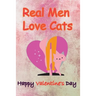 Real Men Love Cats, Happy Valentine's Day: Valentine's Day gifts