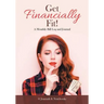 Get Financially Fit! A Monthly Bill Log and Journal