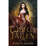 Omega Fallen: The Omega War #3