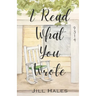 I Read What You Wrote