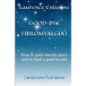 Good-bye fibromalgia !