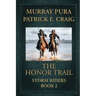 The Honor Trail